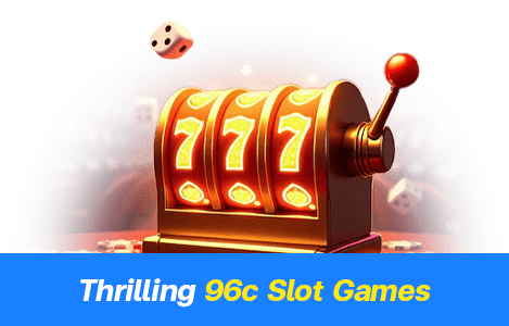 96c Slot online