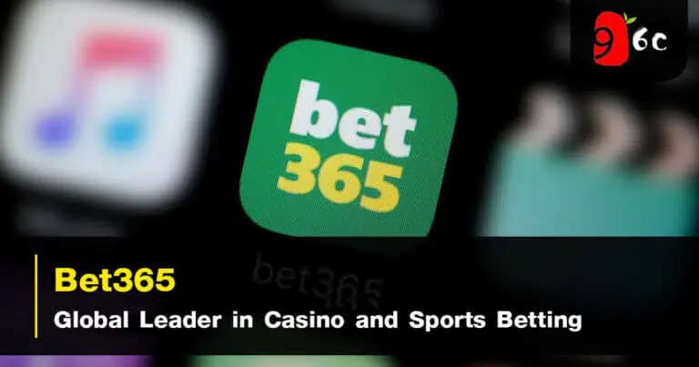 Bet365 Global Leader in Casino and Sports Betting