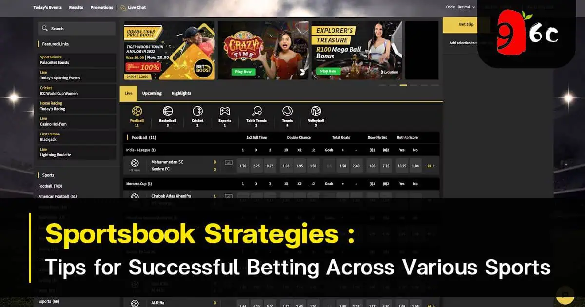 Sportsbook Strategies: Tips for Successful Betting Across Various Sports