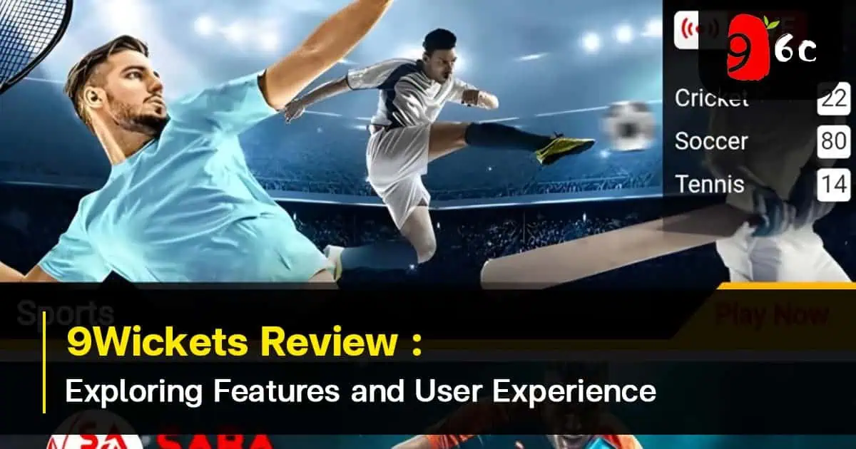 9Wickets Review: Exploring Features and User Experience