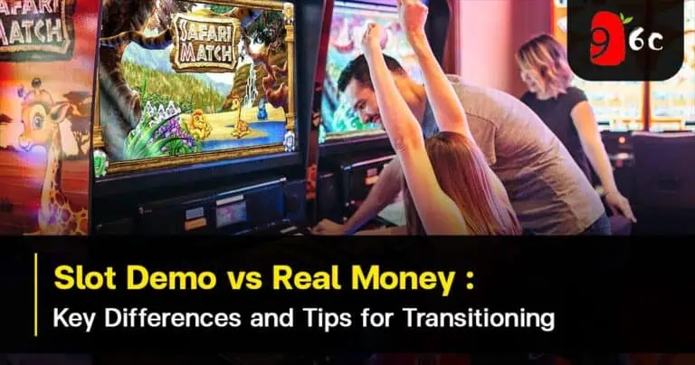 Slot Demo vs. Real Money: Key Differences and Tips for Transitioning