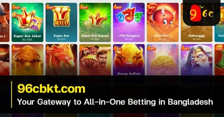 96cbkt.com Your Gateway to All-in-One Betting in Bangladesh