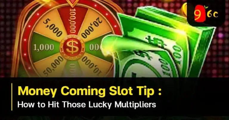 Money Coming JILI Slot Tip: How to Hit Those Lucky Multipliers