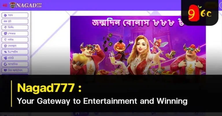 Nagad777: Your Gateway to Entertainment and Winning